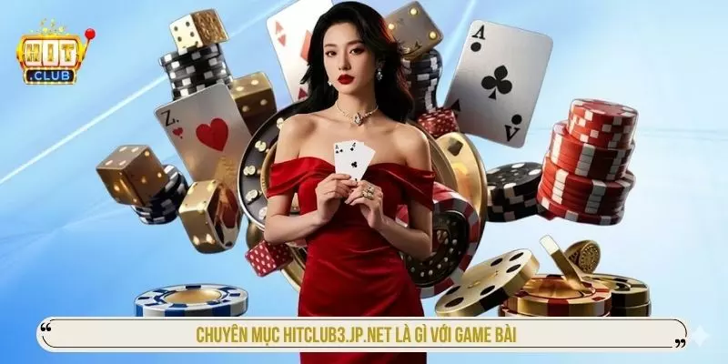 Giới Thiệu HITCLUB – Thiên Đường Giải Trí Đẳng Cấp Số 1 Chuyên mục game bài trên mobiliteitsite.nl